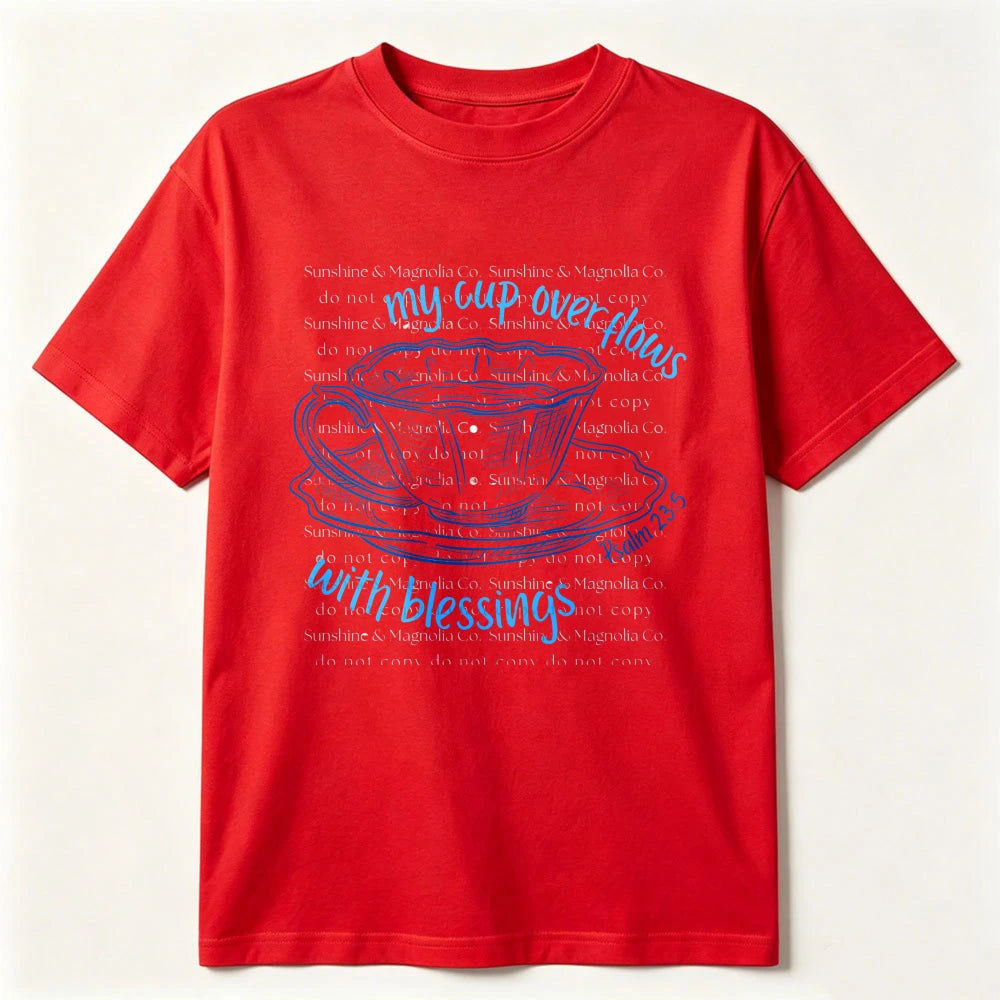Psalm 23 My Cup Overflows Graphic T-shirt Unisex
