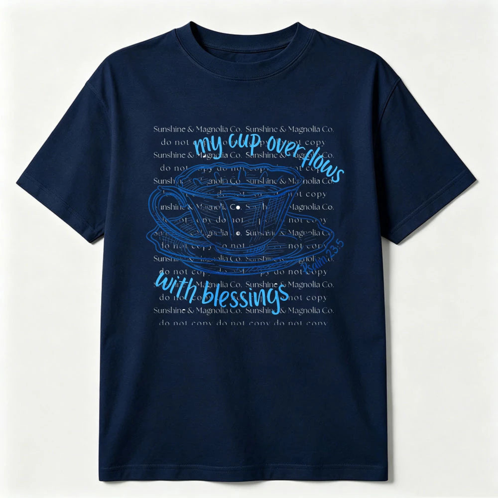 Psalm 23 My Cup Overflows Graphic T-shirt Unisex