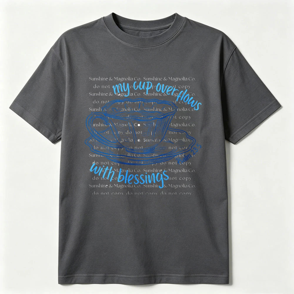 Psalm 23 My Cup Overflows Graphic T-shirt Unisex