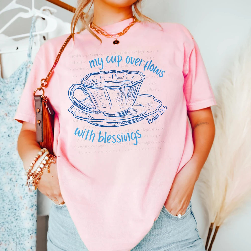 Psalm 23 My Cup Overflows Graphic T-shirt Unisex